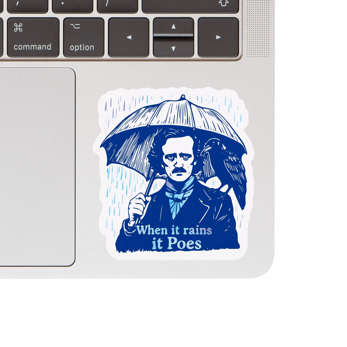 When it Rains it Poes Vinyl Sticker