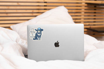 It's Meow or Never Sticker - cat, pet store, cowboy, western