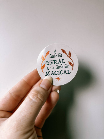 A little bit Feral Vinyl Sticker
