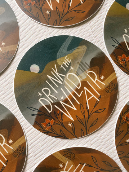 Drink the Wild Air Vinyl Sticker