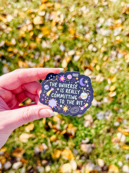 Committing to the Bit Sticker